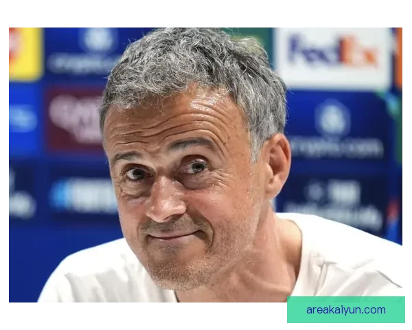 恩里克战术执行力持续提升，球队表现稳健值得关注