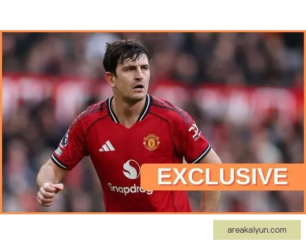 马奎尔本赛季防线作用凸显，防守表现稳健且组织能力持续提升